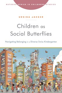 Front cover_Children as Social Butterflies
