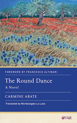 The Round Dance: A Novel