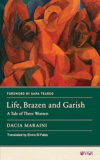 Front cover_Life, Brazen and Garish