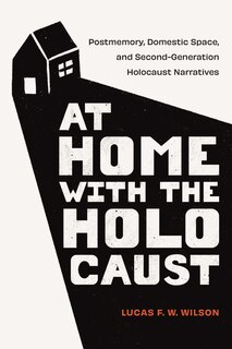 Front cover_At Home with the Holocaust