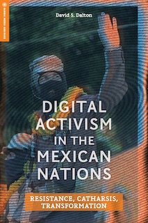 Couverture_Digital Activism in the Mexican Nations