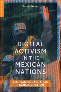 Couverture_Digital Activism in the Mexican Nations