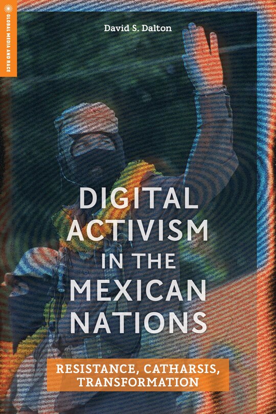 Couverture_Digital Activism in the Mexican Nations
