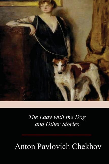 Front cover_The Lady with the Dog and Other Stories