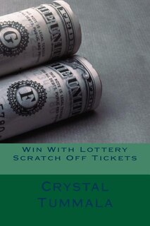 Front cover_Win With Lottery Scratch Off Tickets