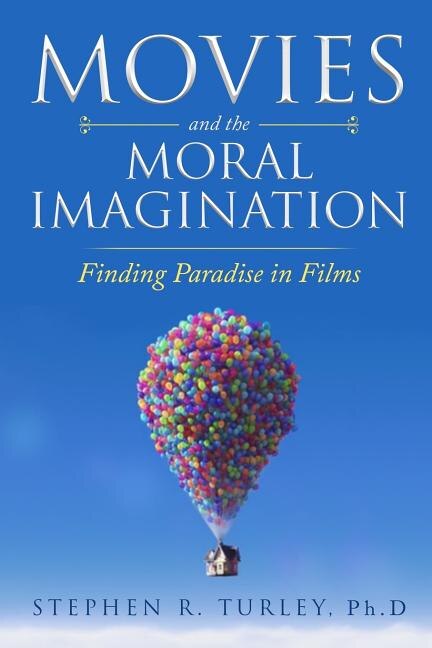 Front cover_Movies and the Moral Imagination