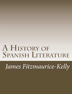 A History of Spanish Literature