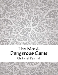 The Most Dangerous Game