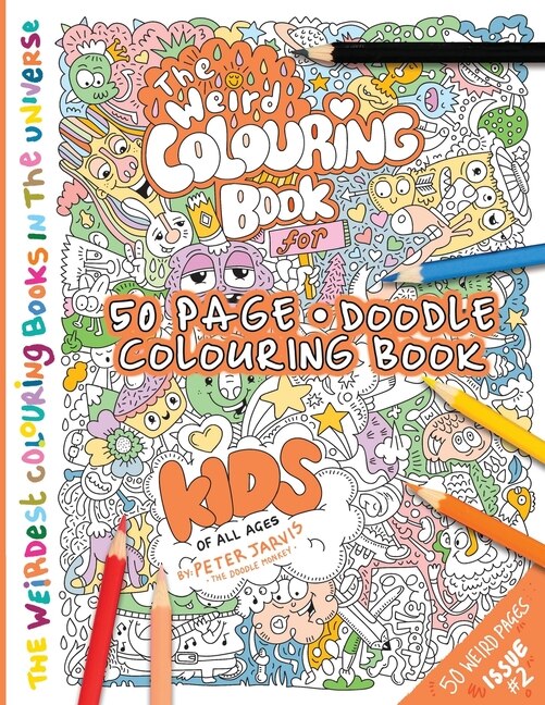 Front cover_The Weird Colouring Book for Kids of all ages