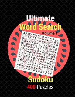 Front cover_Ultimate Word Search Sudoku 400 Puzzles Volume 1