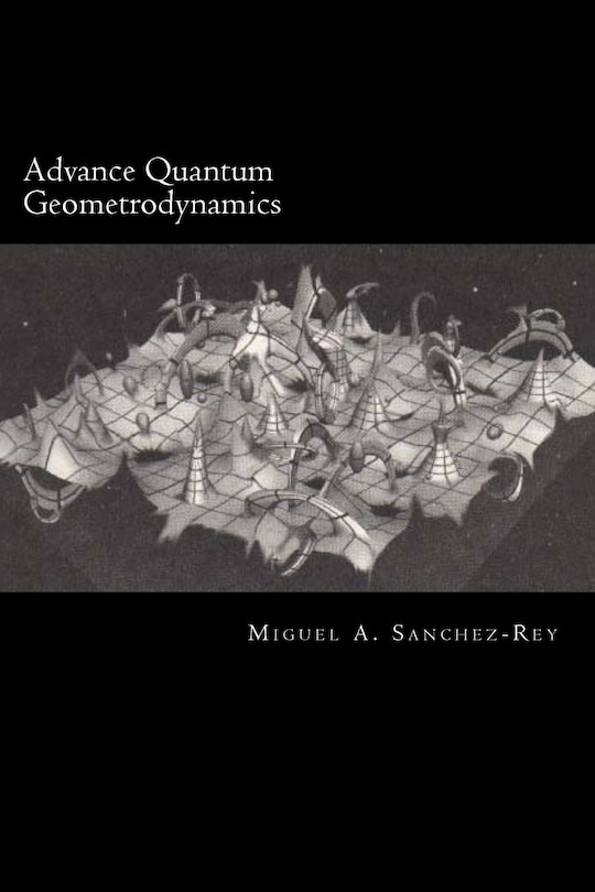 Front cover_Advance Quantum Geometrodynamics