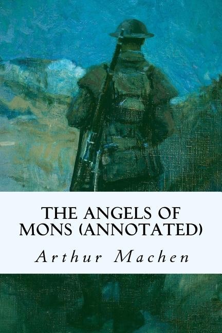 The Angels of Mons (annotated)