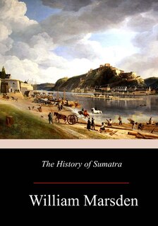 The History of Sumatra