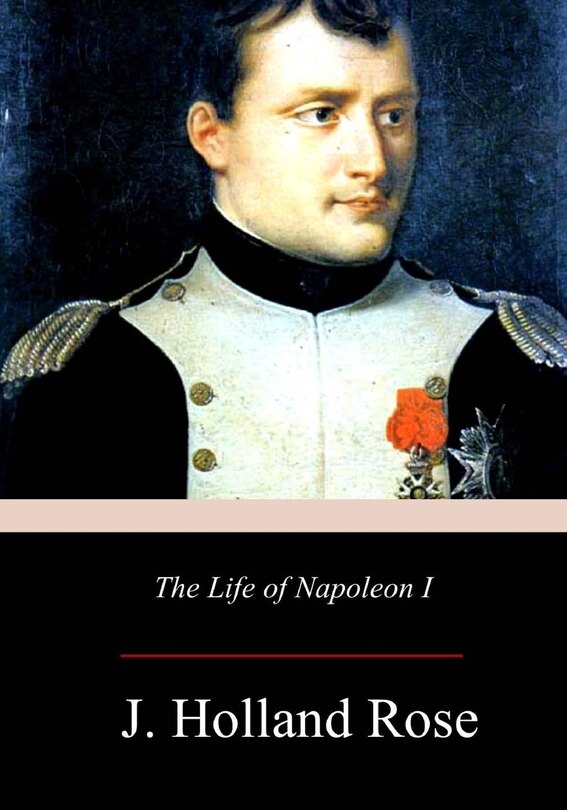 Front cover_The Life of Napoleon I