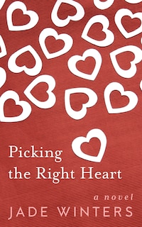 Front cover_Picking the Right Heart