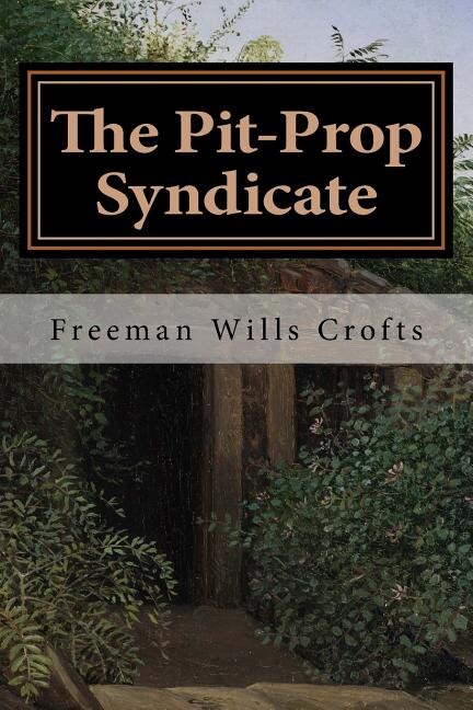 Front cover_The Pit-Prop Syndicate