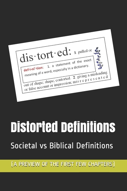 Distorted Definitions: Societal vs Biblical Definitions