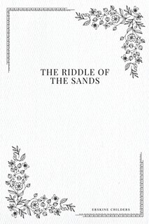 Front cover_The Riddle of the Sands