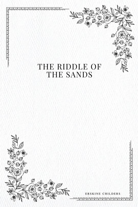 Front cover_The Riddle of the Sands