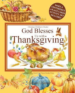 Front cover_God Blesses Us with Thanksgiving Christian Children's Books