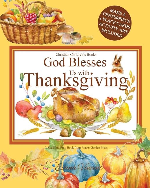 Front cover_God Blesses Us with Thanksgiving Christian Children's Books