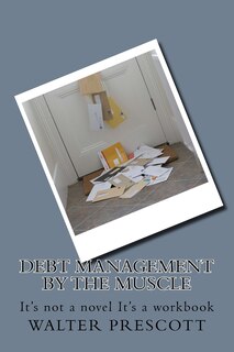 Front cover_Debt Management by The Muscle