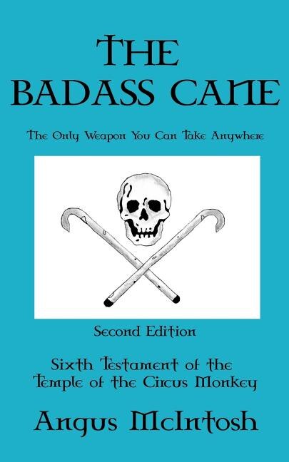 The BadAss Cane: The Only Weapon You Can Take Anywhere