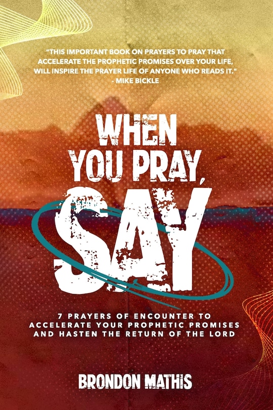Front cover_When you Pray, Say....