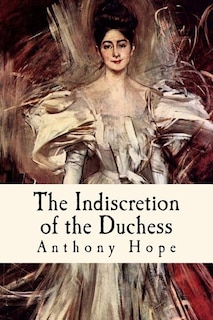 Front cover_The Indiscretion of the Duchess