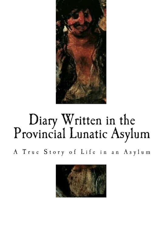Front cover_Diary Written in the Provincial Lunatic Asylum