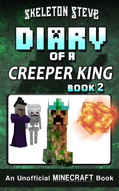 Couverture_Diary of a Minecraft Creeper King - Book 2