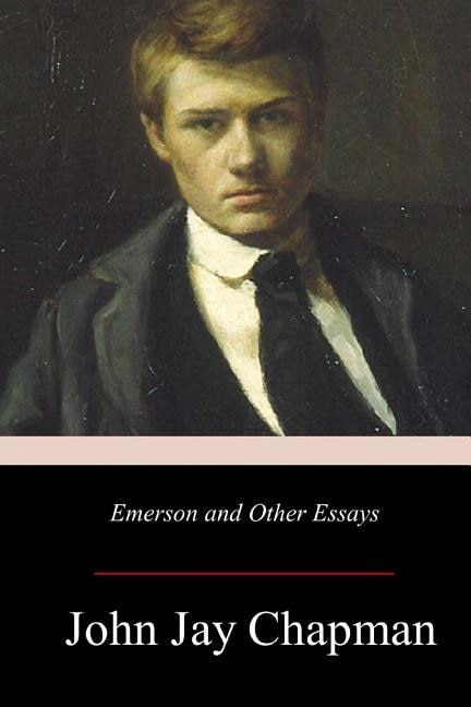 Emerson and Other Essays