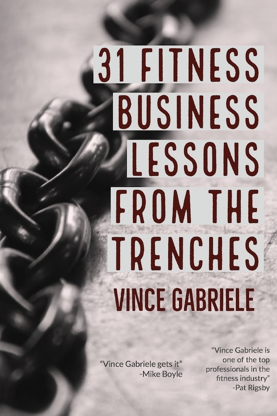 Front cover_31 Fitness Business Lessons From The Trenches