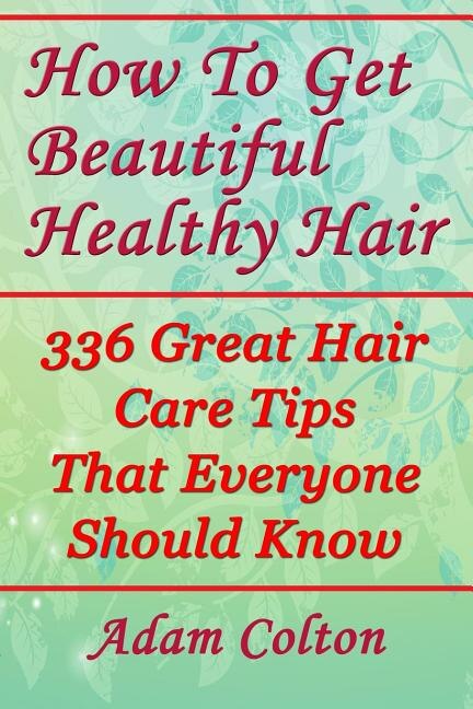 Couverture_How To Get Beautiful Healthy Hair