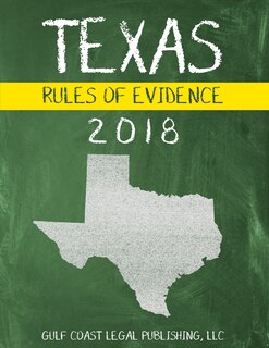 Front cover_Texas Rules of Evidence 2018