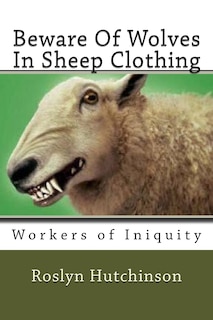 Couverture_Beware Of Wolves In Sheep Clothing