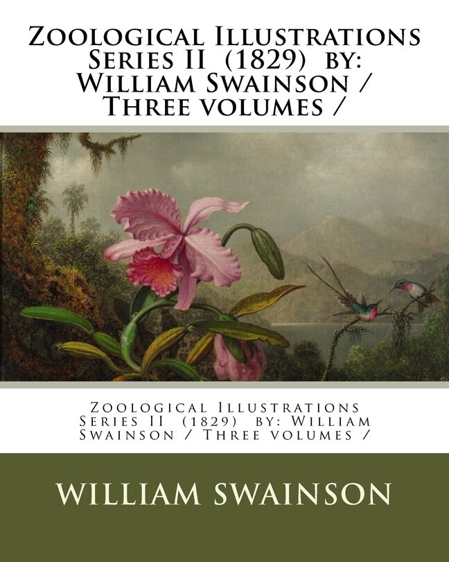 Front cover_Zoological Illustrations Series II (1829) by