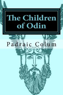 The Children of Odin: The Book of Northern Myths