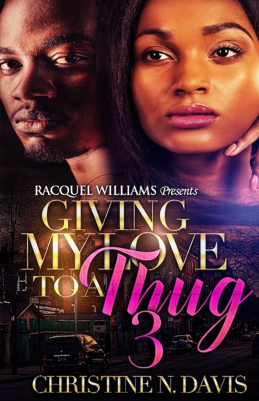 Couverture_Giving My Love To A Thug Part 3
