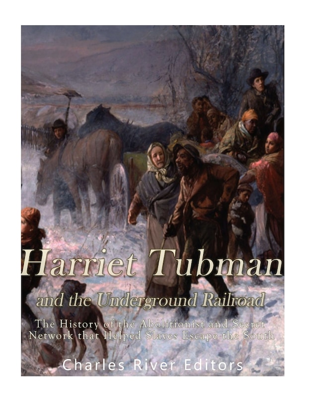 Couverture_Harriet Tubman and the Underground Railroad