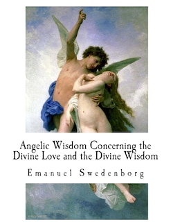 Front cover_Angelic Wisdom Concerning the Divine Love and the Divine Wisdom