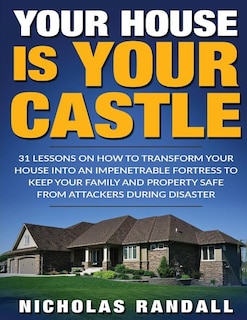 Front cover_Your House Is Your Castle