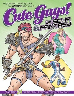 Front cover_Cute Guys! of Sci-Fi & Fantasy Coloring Book