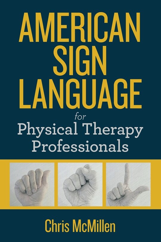 Couverture_American Sign Language for Physical Therapy Professionals