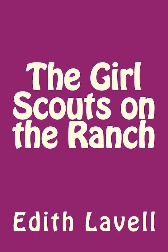 Front cover_The Girl Scouts on the Ranch