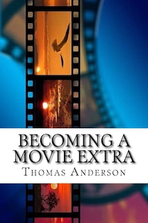 Couverture_Becoming a movie extra