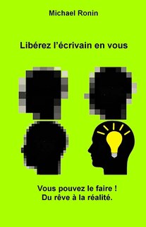 Front cover_Libérez l'écrivain en vous