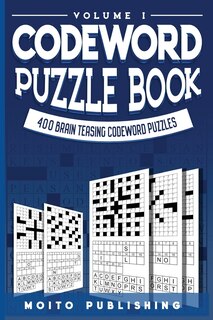 Codeword Puzzle Book: 400 Brain Teasing Codeword Puzzles Volume 1