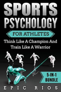 Front cover_Sports Psychology For Athletes (5-in-1 Bundle)