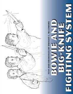 Front cover_Bowie and Big Knife Fighting System